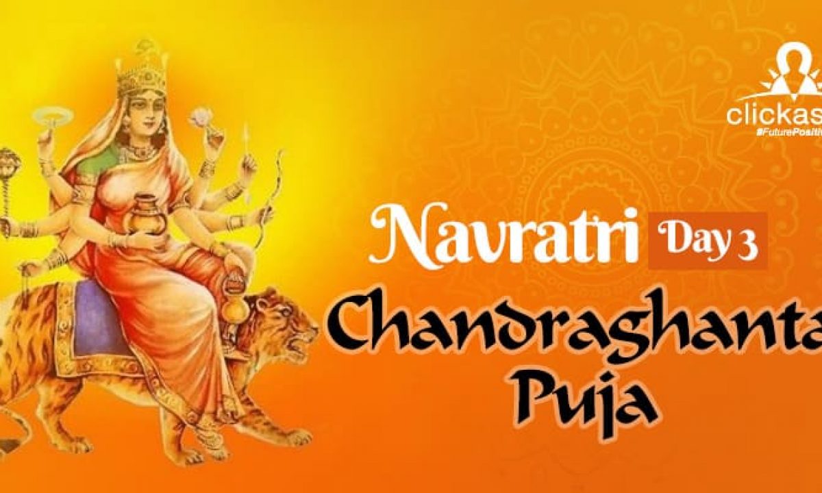 Navratri Day 3 – Chandraghanta Puja - clickastro.com