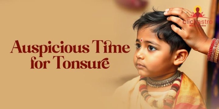 Auspicious Time for Tonsure 2025